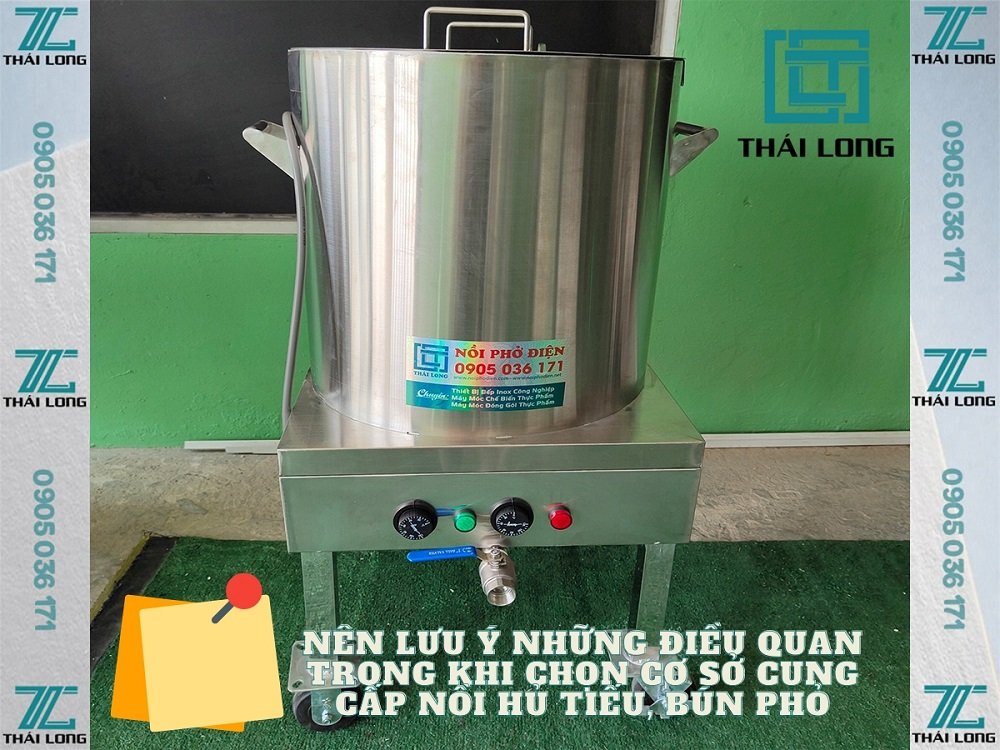 Ghi nhớ những lưu ý khi chọn nơi cung cấp nồi nấu hủ tiếu